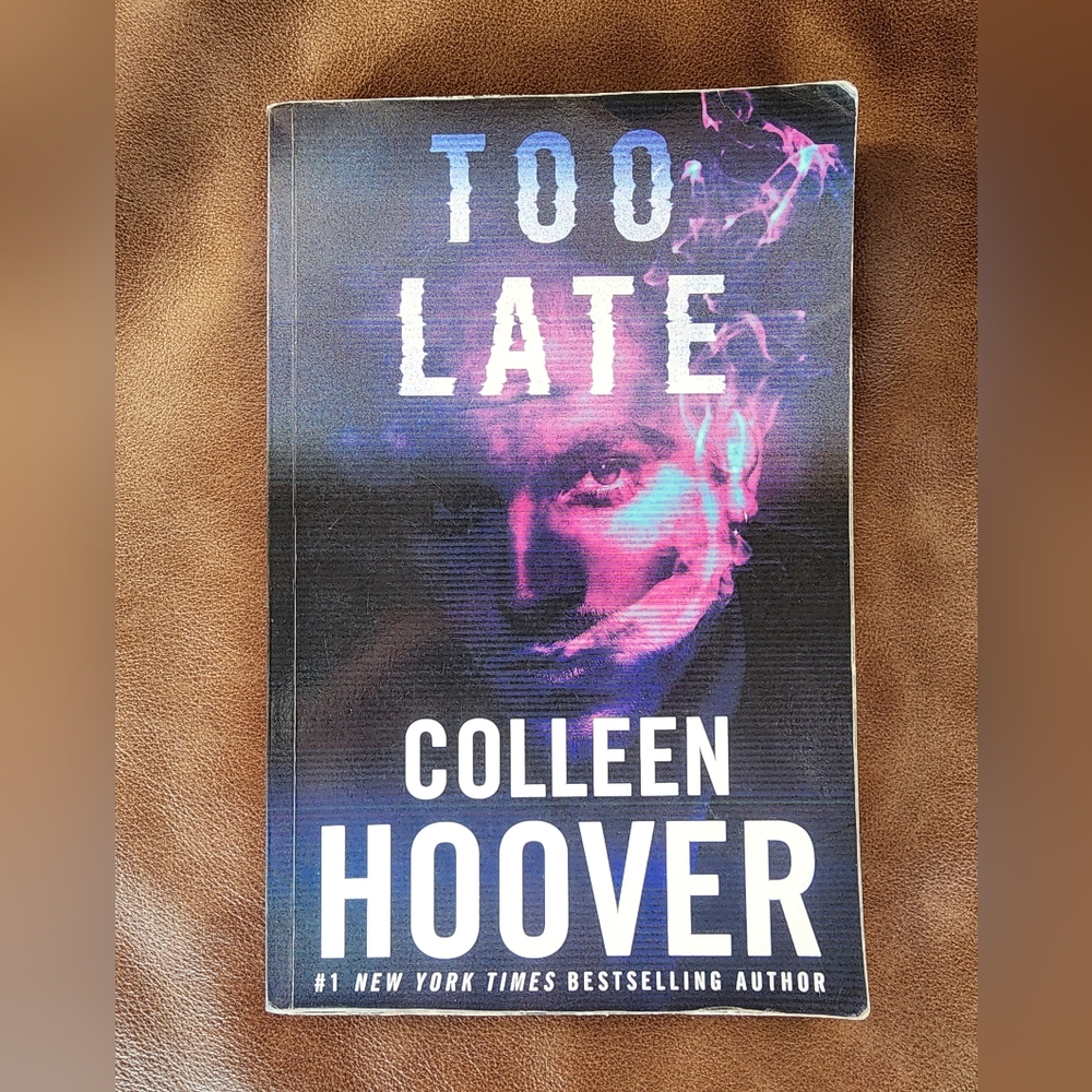 Too Late by Colleen Hoover Softcover Book